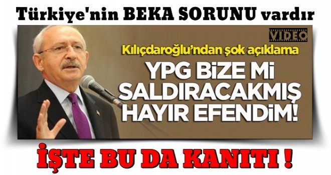 Kemal KÄ±lÄ±Ã§daroÄlu'ndan skandal aÃ§Ä±klama: ABD'nin desteklediÄi terÃ¶ristler bize saldÄ±rmaz .
