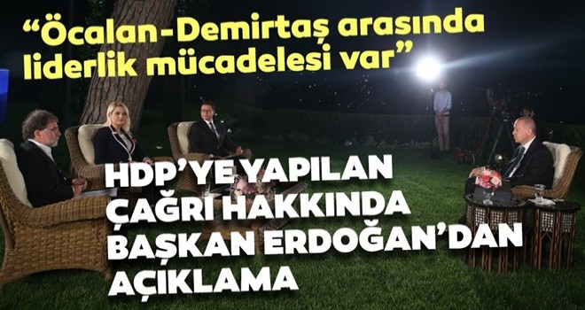 Ä°mralÄ±'dan HDP'ye yapÄ±lan Ã§aÄrÄ± hakkÄ±nda BaÅkan ErdoÄanâdan aÃ§Ä±klama