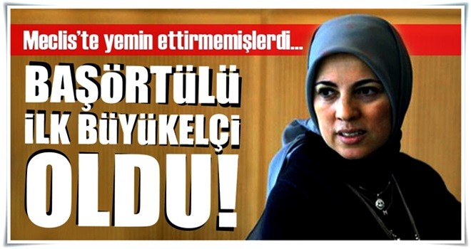Yeni büyükelçiler kararnamesi yayımlandı