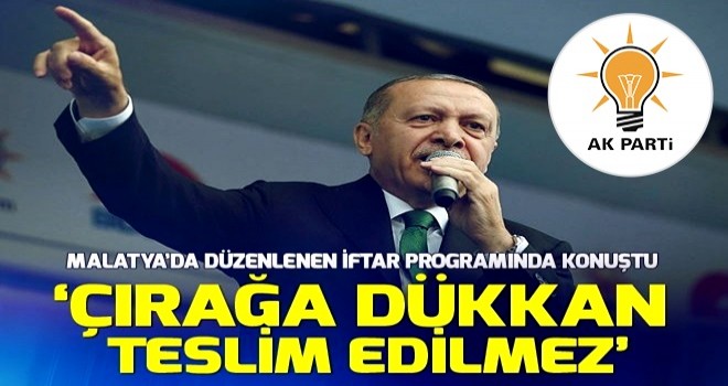 Cumhurbaşkanı Erdoğan Malatya'da itfar programına katıldı .