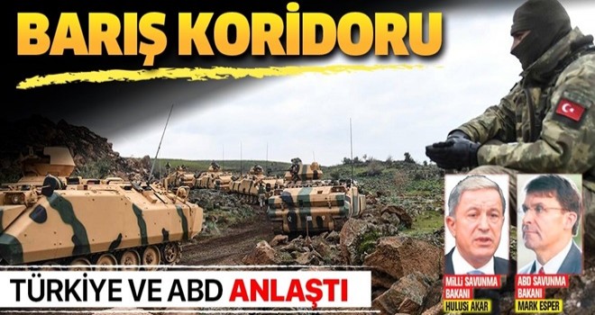 ABD heyeti ile güvenli bölge görüşmeleri tamamlandı!