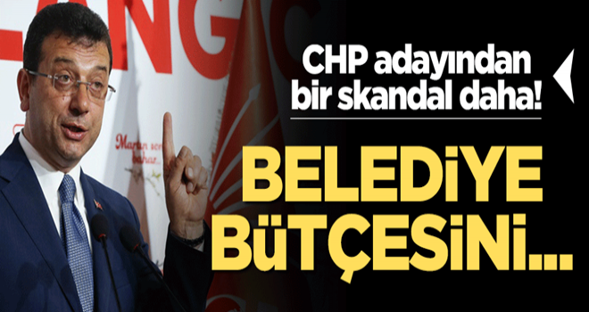 CHP'nin adayından belediye bütçesinden siyasi propaganda!