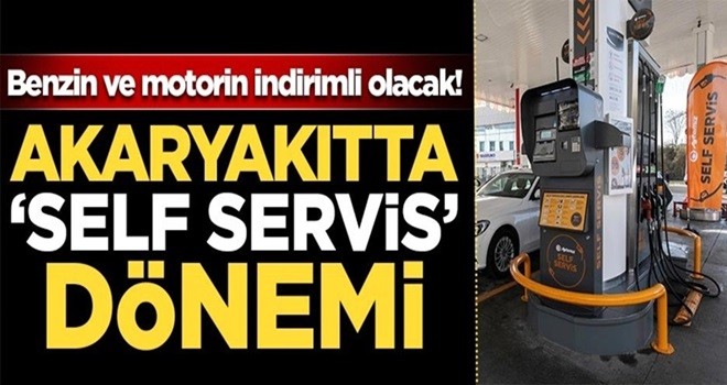 Akaryakıtta 'kendin doldur' dönemi başladı!