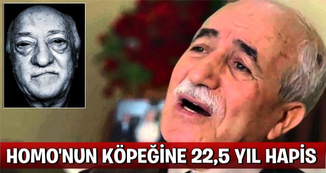 'Fetoş'un köpeğine' 22,5 yıl hapis cezası