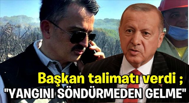 Bakan Pakdemirli, Erdoğan ile arasında geçen konuşmayı anlattı: Yangını söndürmeden gelme