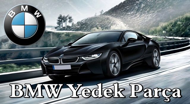 BMW Yedek Parça