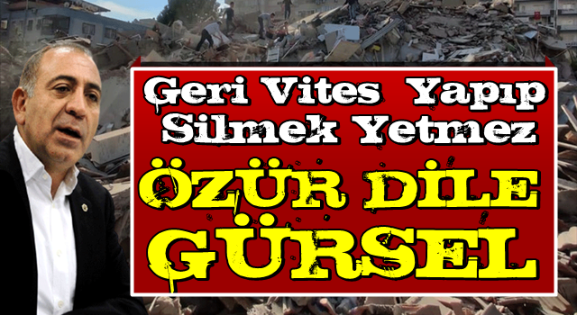 Geri vites yapıp silmek yetmez Gürsel, özür dile!