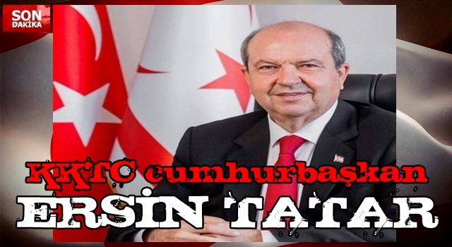 KKTC cumhurbaşkanı Ersin Tatar oldu!