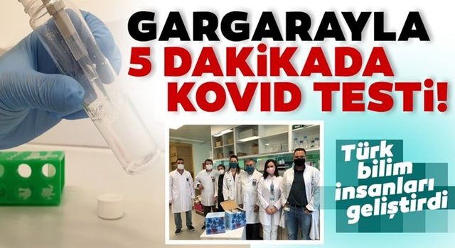 Türk bilim insanları geliştirdi! Gargarayla 5 dakikada Kovid-19 testi!