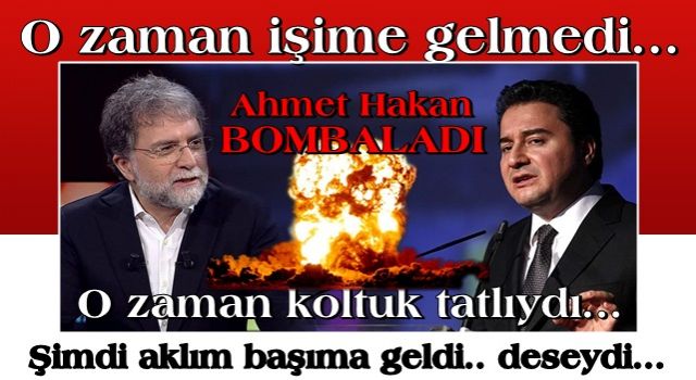 Ahmet Hakan Ali Babacan’ı bombaladı! ‘Eğer bunları deseydi…’