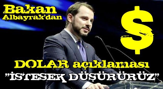 Berat Albayrak'tan dolar açıklaması! İstesek düşürürüz