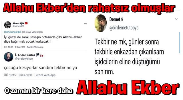 Bir grup Allahu Ekber diyor birileri rahatsız oluyor.