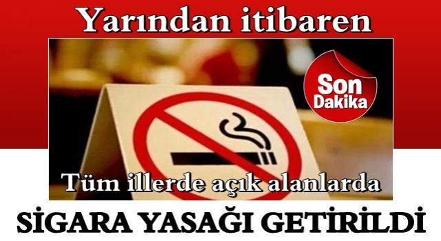 Tüm illerde açık alanlarda sigara yasağı getirildi