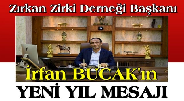 Başkan Bucak: “Salgın ve şiddetten uzak bir yıl diliyorum”