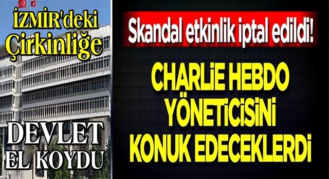 İzmir Büyükşehir Belediyesi'nin skandal toplantısı iptal edildi