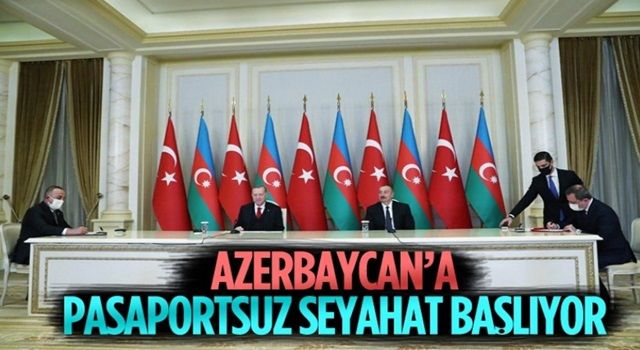 Türkiye-Azerbaycan arasında vizeler kalkıyor