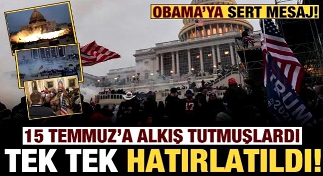 15 Temmuz'a alkış tutmuşlardı: ABD'ye bu sözler hatırlatıldı!