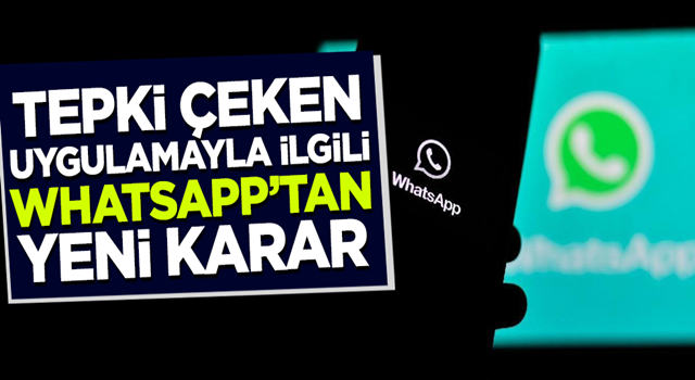 Whatsapp, 'Zorunlu güncelleme' sözleşmesini 3 ay erteledi