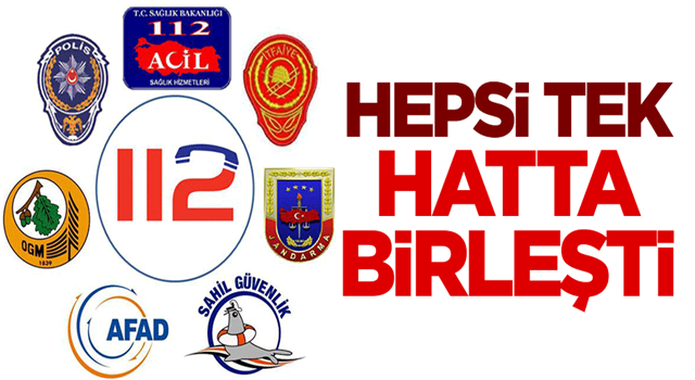 Acil çağrı hatları birleşti!