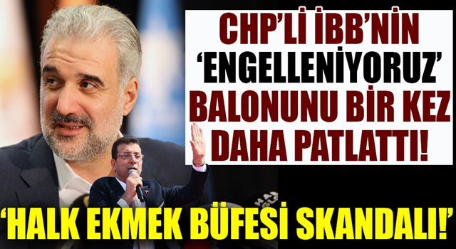 CHP'li İBB'nin engelleniyoruz balonu bir kez daha patladı! Halk Ekmek Büfesi skandalı!