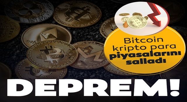 Deprem! Bitcoin kripto para piyasasını salladı