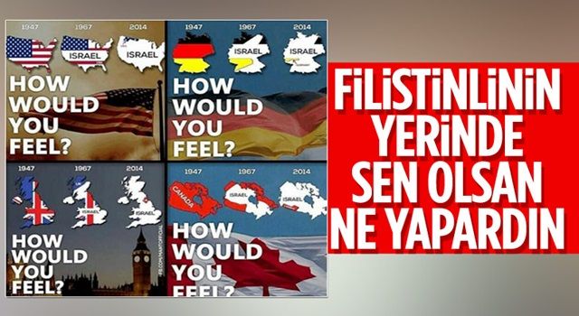 İsrail'i destekleyenlere zor soru: Ülken Filistin gibi işgal edilse ne hissederdin