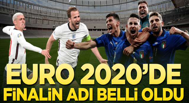 EURO 2020'de finalin adı belli oldu