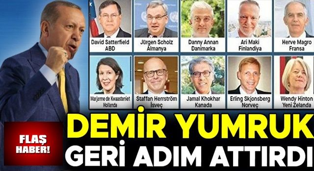 10 ülke büyükelçisi Erdoğan’ın kararı sonrası geri adım attı!