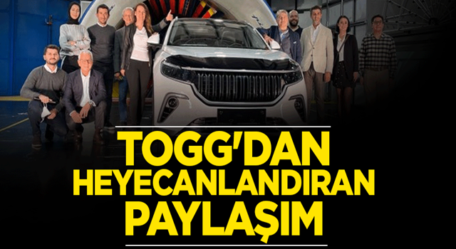 TOGG'dan heyecanlandıran paylaşım