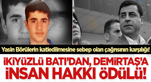 Yasin Börülerin katledilmesine sebep olan çağrısının karşılığı! Weimar İnsan Hakları Ödülü Selahattin Demirtaş'a verildi