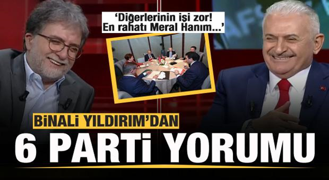 Binali Yıldırım'dan olay 6 parti yorumu! Diğerlerinin işi zor! En rahatı Meral Akşener...
