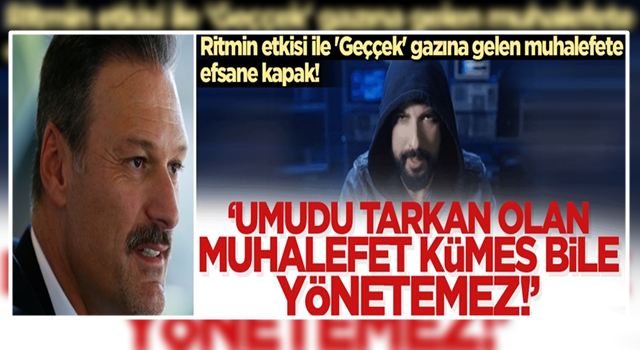 'Umudu Tarkan olan bir muhalefet, kümes bile yönetemez!'