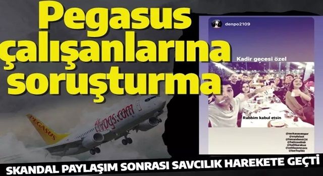 Skandal paylaşım sonrası savcılık harekete geçti! Pegasus çalışanlarına soruşturma açıldı