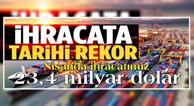 Bakan Muş duyurdu: İhracat rakamlarında tarihi rekor