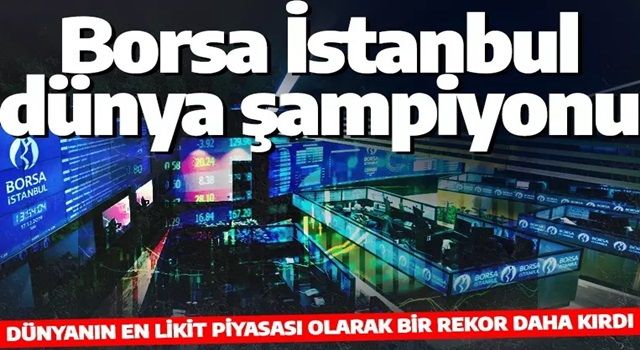 Borsa İstanbul New York Borsası'nı bile geride bıraktı! Rekor üstüne rekor