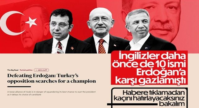 Financial Times'tan Türkiye'deki muhalefete Cumhurbaşkanlığı seçimleri için analiz