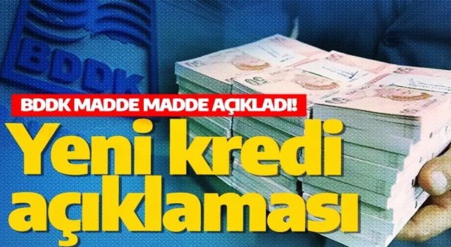BDDK duyurdu! TL ticari kredilerde getirilen koşulla ilgili yeni açıklama