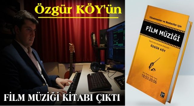 FİLM MÜZİĞİ KİTABI ÇIKTI