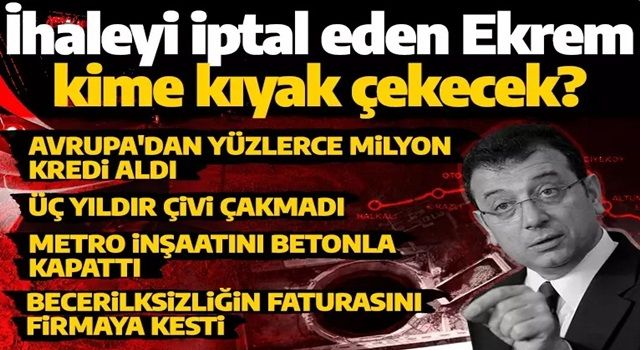 Metro ihalesi silbaştan! CHP'li İBB kime peşkeş çekecek!?