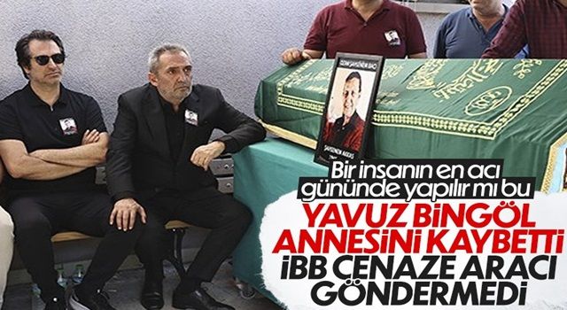 Yavuz Bingöl'den annesinin cenaze töreninde sitem
