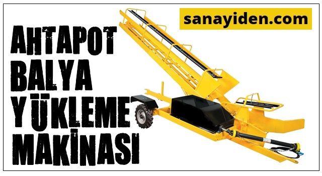 Ahtapot Balya Yükleme Makinası Fiyatı