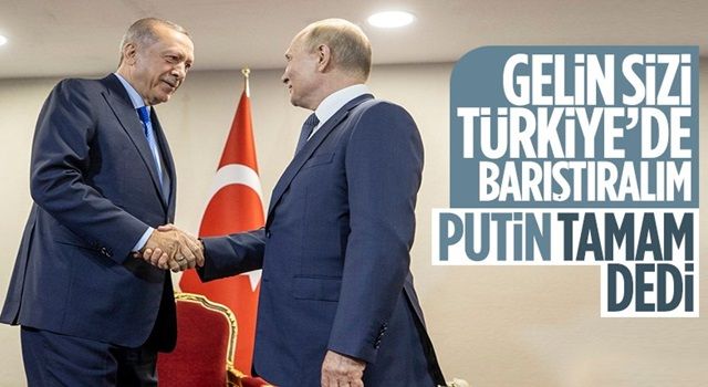 Rusya'dan yeşil ışık: Ukrayna Zirvesi Türkiye'de yapılabilir