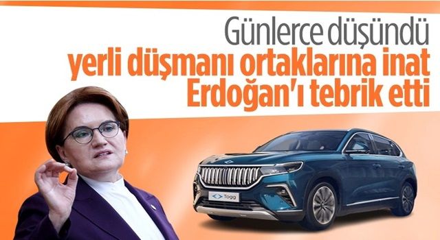 Meral Akşener'den Cumhurbaşkanı Erdoğan'a Togg teşekkürü
