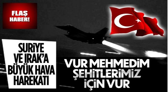 TSK'dan Suriye ve Irak'ın kuzeyine operasyon