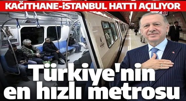 Cumhurbaşkanı Erdoğan açılışını yapacak! Kağıthane-İstanbul Havalimanı metro hattı hizmete başlıyor