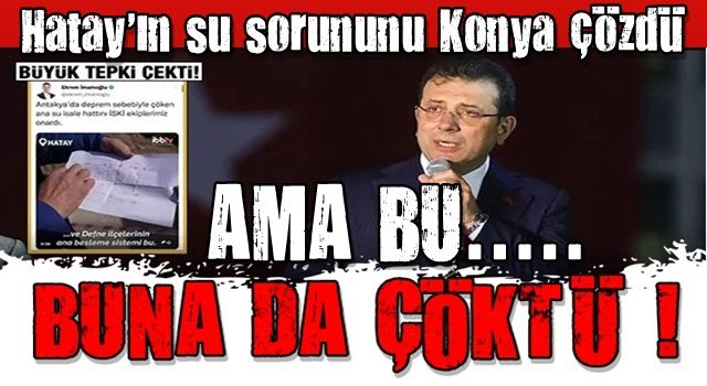 Konya yaptı İmamoğlu sahiplendi!