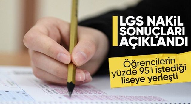 MEB duyurdu! 2023 LGS nakil sonuçları açıklandı