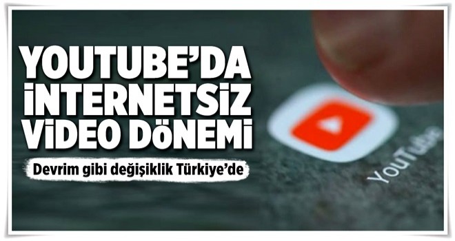 YouTube Go Türkiye’ye geliyor