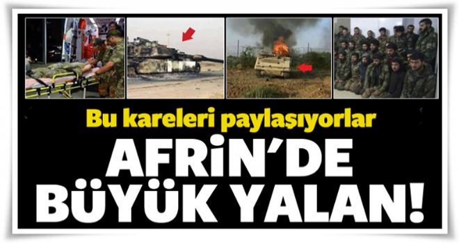 PKK'nın Afrin yalanı! 4 fotoğraf 4 gerçek