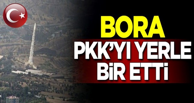 'Bora' terör örgütü PKK'yı yerle bir etti